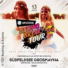 Sputnik Spring Break Tour am See