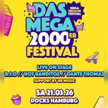Das Mega 2000er Festival - Docks Hamburg