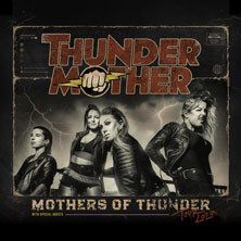 Thundermother - Mothers of Thunder Tour 2027