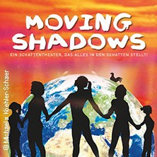 Moving Shadows: Ein Schattentheater, das alles in den Schatten stellt - Our World!