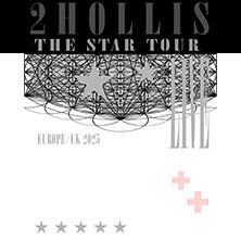 2hollis - The Star Tour Europe/UK 2025