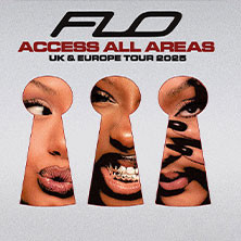 Flo - Access All Areas Tour