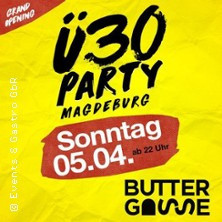 Ü30 Party Magdeburg - Grand Opening