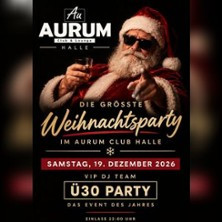 Größte Weihnachtsparty - Ü30-Party | Aurum Club - Waldkater Halle