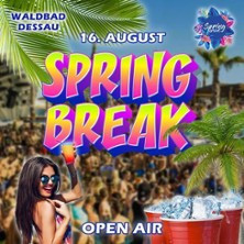 Spring Break - Open Air | Party im Waldbad Dessau