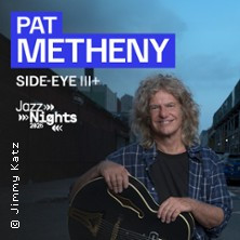 Pat Metheny – Side-Eye III+ | JazzNights 2026