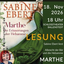Sabine Ebert liest: Albrecht der Bär und die Hebamme Marthe