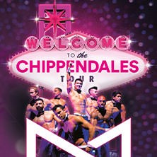 CHIPPENDALES - Welcome to Chippendales Tour 2024