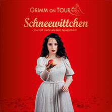 Grimm on Tour - Schneewittchen