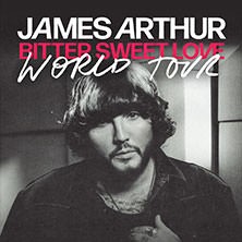 James Arthur - Bitter Sweet Love World Tour