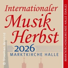 Orgelkonzert Wolfgang Zerer - Internationaler Musikherbst Halle