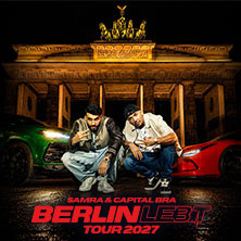 SAMRA & CAPITAL BRA - BERLIN LEBT 3 TOUR 2027