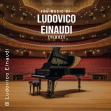 The Music of Ludovico Einaudi: Tribute-Klavierkonzert - Ludovico Einaudi Tribute bei Kerzenschein