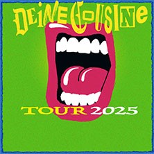 Deine Cousine - Tour 2025