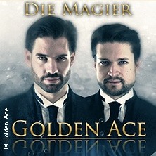 Golden Ace - Die Magier: Magische Reise Tour 2023/24