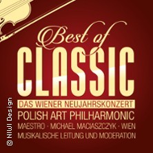 Best of Classic - Das Wiener Neujahrskonzert: Polish Art Philharmonic & Maestro Michael Maciaszczyk