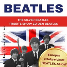 Beatles Tribute Show - The Silver Beatles
