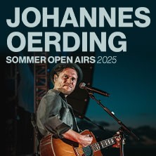 Johannes Oerding - Sommer Open Airs 2025