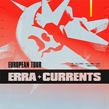 ERRA + Currents - The Silence Follows Tour