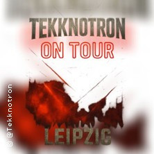 Tekknotron `on Tour´