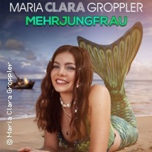 Maria Clara Groppler - Mehrjungfrau