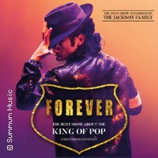 Forever - The Best Show About The King Of Pop