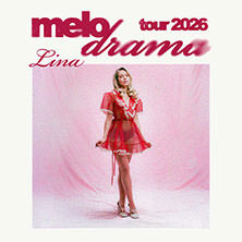 Lina - Melodrama Tour 2026