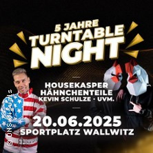 Wallwitzer Sommer Open Air | 5 Jahre Turn Table Night | FSK 16