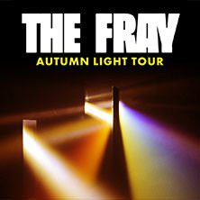 The Fray - Autumn Light Tour