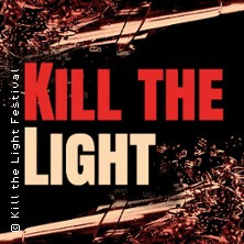 Kill The Light Festival