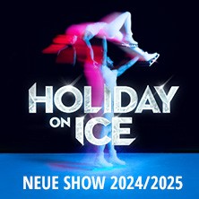 Holiday on Ice - NEW SHOW 2025 | Düsseldorf