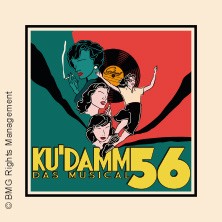 Ku'damm 56 - Das Musical in Berlin