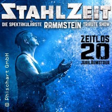 STAHLZEIT - ZEITLOS 20 - Jubiläumstour