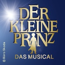 Der kleine Prinz - Das Musical von Deborah Sasson und Jochen Sautter