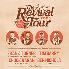 Chuck Ragan, Frank Turner, Tim Barry & Ben Nichols - The Revival Tour