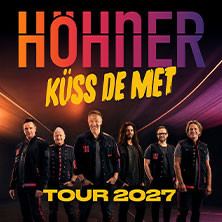 Höhner - Küss de met Tour 2027