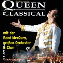 Queen Classical mit der Band MerQury, Orchester & Chor