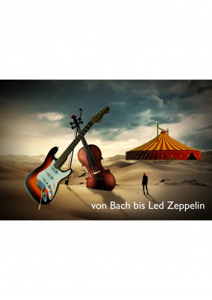 Crossover Konzert - Rock`n Classic ..von Bach bis Led Zeppelin..