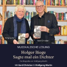 Holger Biege "Sagte mal ein Dichter" - Musikalische Lesung Gerd Christian & Wolfgang Martin