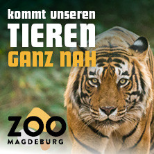Zoo Magdeburg - Flexticket für einen Termin Deiner Wahl