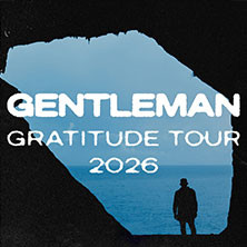Gentleman - Gratitude Tour 2026