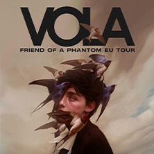 VOLA - Friend of a Phantom EU Tour 2024
