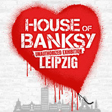 House of Banksy Leipzig | Flex-/Geschenkticket