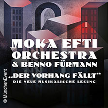 Moka Efti Orchestra & Benno Fürmann - Der Vorhang fällt