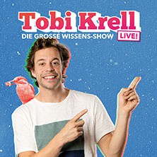 Tobi Krell live - Die große Wissens-Show