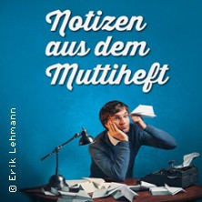 Erik Lehmann - Notizen aus dem Muttiheft