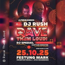 Rave Them Loud! #3 | Festung Mark Magdeburg