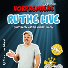 Ralph Ruthe - Ruthe Live - Shit Happens - Die (neue) Show