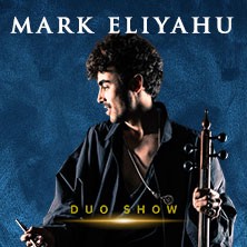 Mark Eliyahu - Mark Eliyahu Duo Show