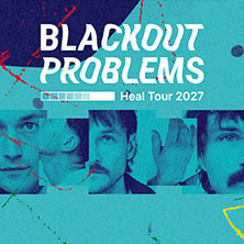 Blackout Problems - Heal Tour 2027